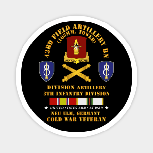 43rd Artillery Bn, Division Artillery,  8th ID w COLD SVC Magnet